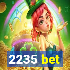 2235 bet